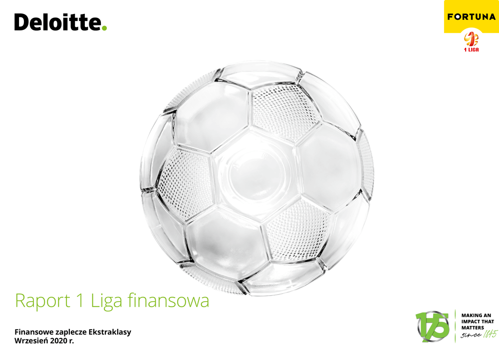 Raport Deloitte - finansowa 1 Liga