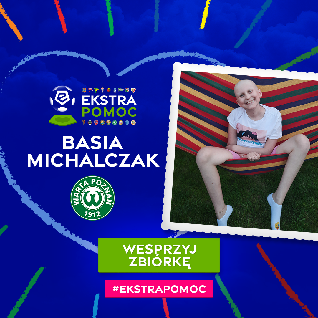 #EkstraPomoc - Warta Poznań wspiera Basię Michalczak.