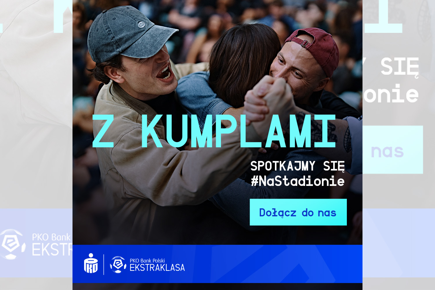 Spotkajmy się #NaStadionie – nowa kampania wizerunkowa Ekstraklasy
